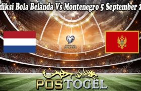 Prediksi Bola Belanda Vs Montenegro 5 September 2021
