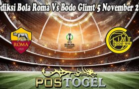 Prediksi Bola Roma Vs Bodo Glimt 5 November 2021