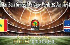 Prediksi Bola Senegal Vs Cape Verde 25 Januari 2022