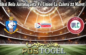 Prediksi Bola Antofagasta Vs Union La Calera 22 Maret 2022