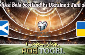 Prediksi Bola Scotland Vs Ukraine 2 Juni 2022
