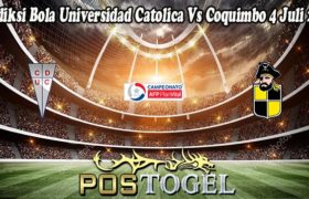 Prediksi Bola Universidad Catolica Vs Coquimbo 4 Juli 2022