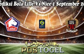 Prediksi Bola Lille Vs Nice 1 September 2022