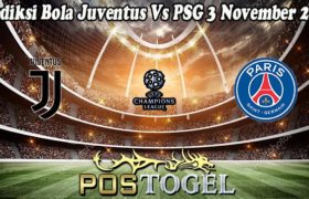 Prediksi Bola Juventus Vs PSG 3 November 2022