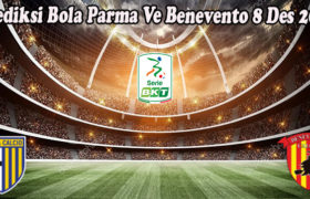 Prediksi Bola Parma Ve Benevento 8 Des 2022