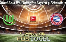 Prediksi Bola Wolfsburg Vs Bayern 5 Februari 2023