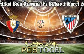 Prediksi Bola Osasuna Vs Bilbao 2 Maret 2023