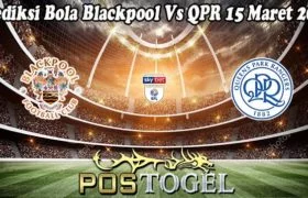 Prediksi Bola Blackpool Vs QPR 15 Maret 2023