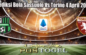 Prediksi Bola Sassuolo Vs Torino 4 April 2023