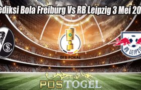 Prediksi Bola Freiburg Vs RB Leipzig 3 Mei 2023