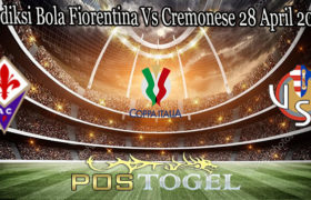Prediksi Bola Fiorentina Vs Cremonese 28 April 2023