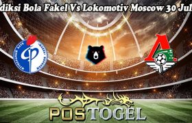 Prediksi Bola Fakel Vs Lokomotiv Moscow 30 Juli 23