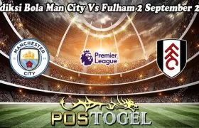 Prediksi Bola Man City Vs Fulham 2 September 2023