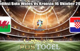 Prediksi Bola Wales Vs Kroasia 16 Oktober 2023