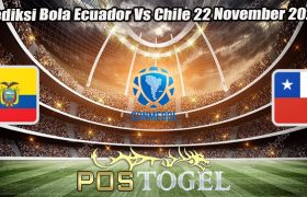 Prediksi Bola Ecuador Vs Chile 22 November 2023.