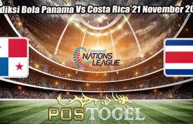 Prediksi Bola Panama Vs Kosta Rica 21 November 2023