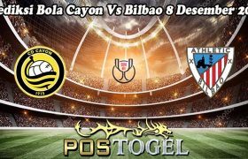 Prediksi Bola Cayon Vs Bilbao 8 Desember 2023