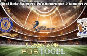 Prediksi Bola Rangers Vs Kilmarnock 2 Januari 2024