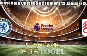 Prediksi Bola Chelsea Vs Fulham 13 Januari 2024
