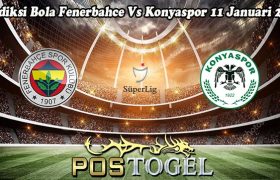 Prediksi Bola Fenerbahce Vs Konyaspor 11 Januari 2024
