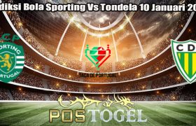 Prediksi Bola Sporting Vs Tondela 10 Januari 2024