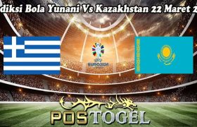 Prediksi Bola Yunani Vs Kazakhstan 22 Maret 2024