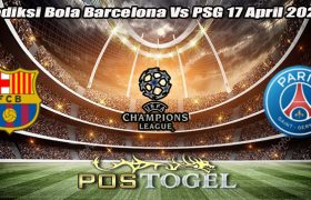 Prediksi Bola Barcelona Vs PSG 17 April 2024