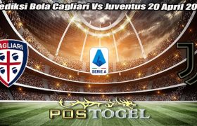 Prediksi Bola Cagliari Vs Juventus 20 April 2024