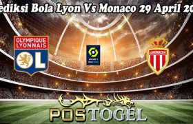 Prediksi Bola Lyon Vs Monaco 29 April 2024
