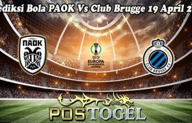 Prediksi Bola PAOK Vs Club Brugge 19 April 2024
