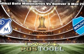 Prediksi Bola Millonarios Vs Bolivar 9 Mei 2024