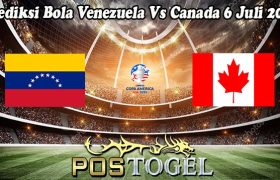 Prediksi Bola Venezuela Vs Canada 6 Juli 2024